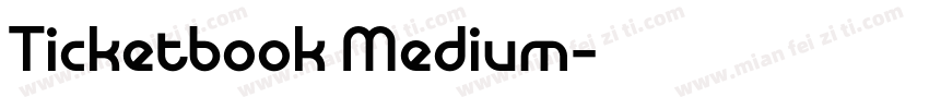 Ticketbook Medium字体转换